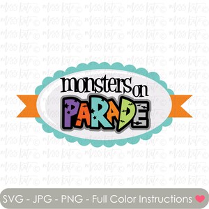 Monsters On Parade Title - SVG PNG JPG files *for Spooky Scary Blue Orange Halloween Trick or Treat Scrapbook Cricut Silhouette