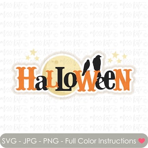 Halloween titolo 1 - file SVG PNG JPG * per spettrale casa stregata spaventosa Halloween tempo autunno autunno dolcetto scherzetto Scrapbook Cricut Silhouette