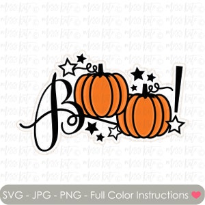 Boo! Title 2 - SVG PNG JPG files *for Spooky Scary Moon Black Pumpkin Halloween Jack O Lantern Trick or Treat Scrapbook Cricut Silhouette