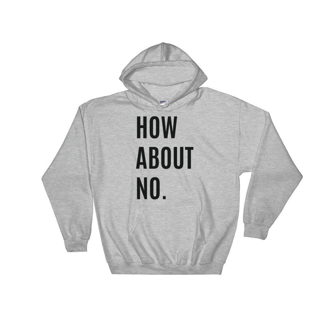 How About No Unisex Hooded Sweatshirt - Etsy