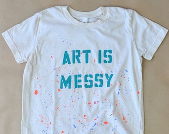 Art is Messy Kinder T-shirt - 100% Baumwolle, handgefärbt, Siebdruck, unisex - Artsy/Hipster Kinder T-shirt