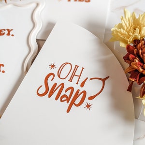 Oh Snap Arch Acrylic Sign | Modern Thanksgiving Sign | Minimalist Thanksgiving | Modern Thanksgiving Décor | Modern Holiday Décor