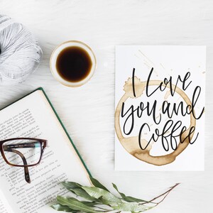 I Love You and Coffee Digital Download