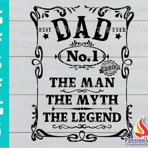 Fathers Day svg, Dad the Man the Myth the Legend svg, Dad svg shirt, Best Dad Ever svg, Digital download Png Ready to cut Cricut Silhouette