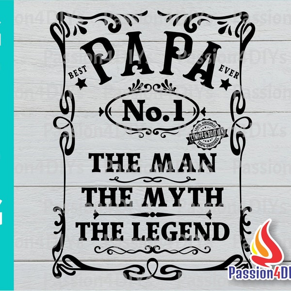 Papa Svg, Papa the Man Myth Legend Svg, Fathers Day Svg, Best Dad Ever svg Dad Shirt Tumbler Gift for Him - Ready to cut Cricut / Silhouette