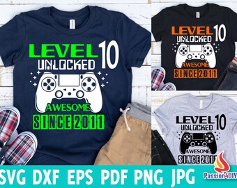 Level 10 Unlocked Awesome Since 2010 Digital File Download 10th Birthday Quarantine,Gamers Birthday Printable Sublimation Transfer PNG File