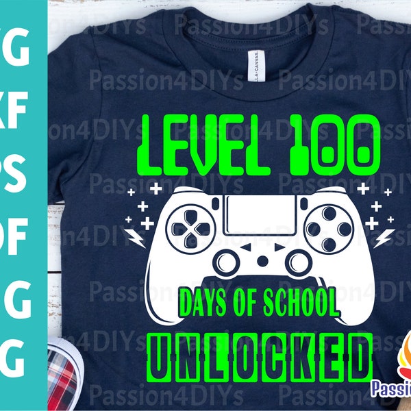 Level 100 Days of School Unlocked Svg, 100 Days Level Complete Svg Kids T-shirt Design Gamer Teacher Svg Sublimation for Cricut Silhouette