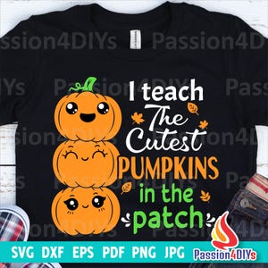 Ik leer de schattigste pompoenen in de patch Svg, Thanksgiving Shirt Design, Halloween coolste pompoen Svg, Dxf, Eps Png-bestanden silhouet Cricut