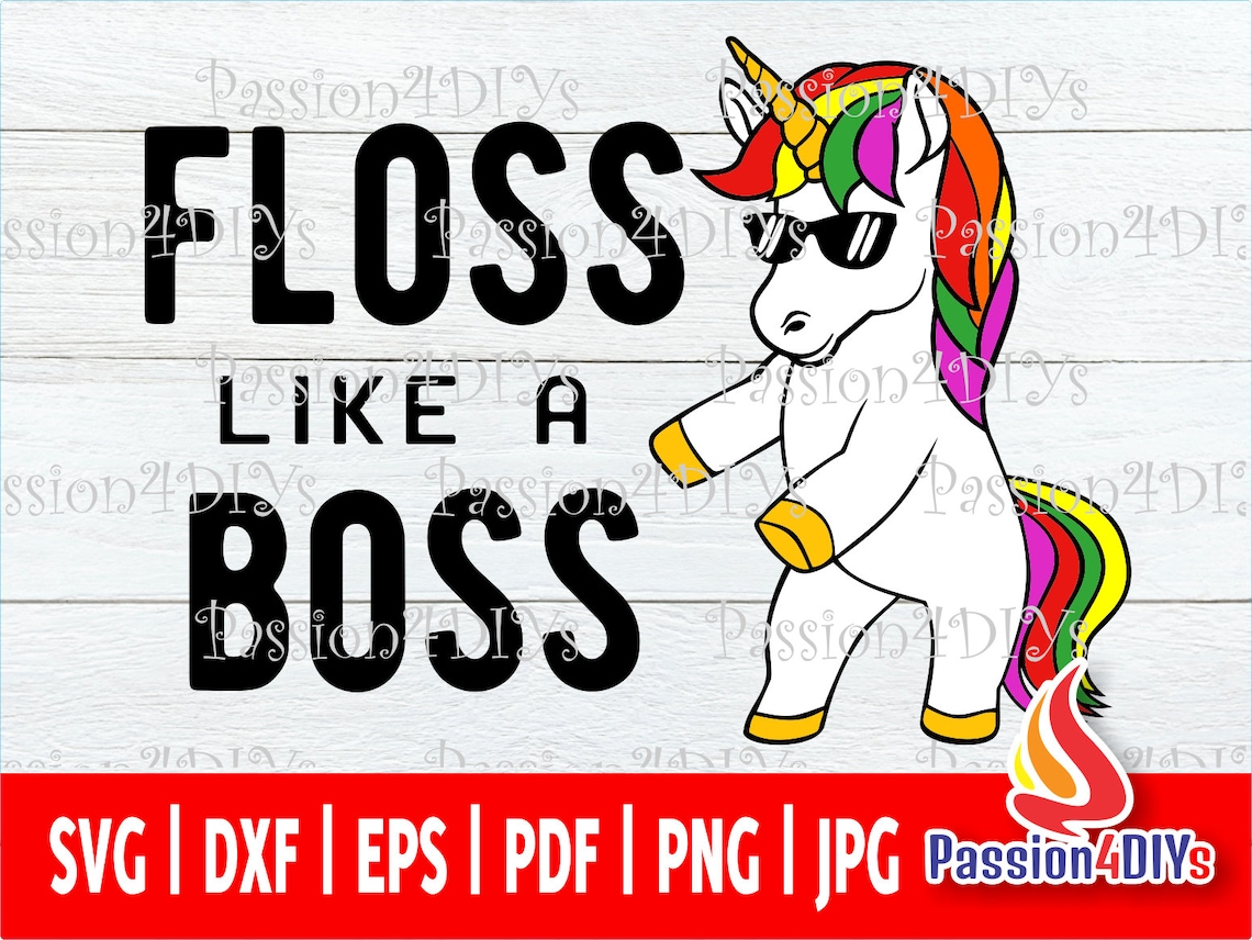Flossing Unicorn Svg Floss Like a Boss Svg Unicorn Dabbing | Etsy