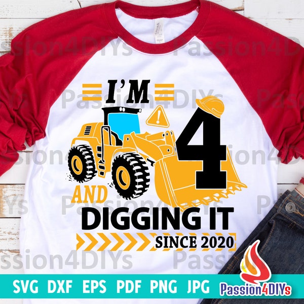 Im 4 And Digging It, Bulldozer 4th Birthday Boy Svg, Construction Truck Birthday Png, Dxf, Eps, Jpg Cricut Silhouette Files Instant Download