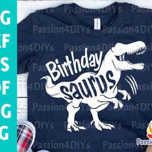 Birthday Saurus Svg, Dinosaur Birthday T-rex Saurus Svg, Dinosaur T Rex Shirt Design, Surus Family Party, Father’s day Gift Png, Eps, Dxf