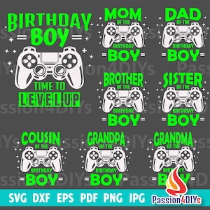 Birthday Boy Bundle SVG, Video Game Birthday Matching Family Shirt, Dad, Mom, Grandma, Grandpa, Sister, Brother, Png Dxf, Eps, Cricut Files