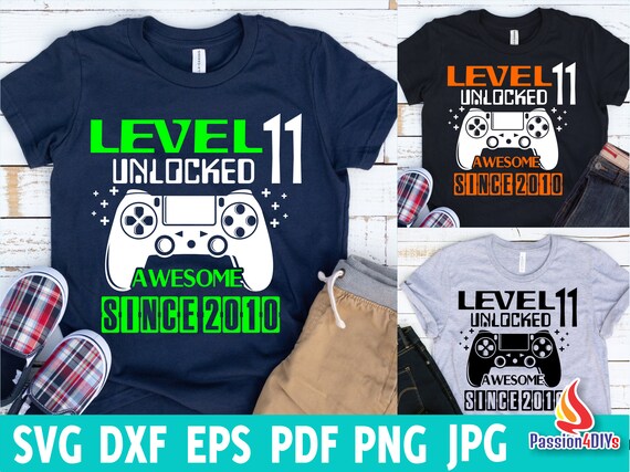 Download Level 11 Unlocked Svg 11th Birthday Boy Gamer 11 Years Old Etsy