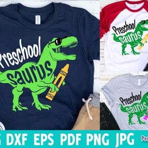 Preschool Svg, Back To School Svg, Pre-K Svg, Pre-K Saurus Svg,  T-Rex Dinosaur, 1st Day of School Sublimation - Cut Files Silhouette Cricut