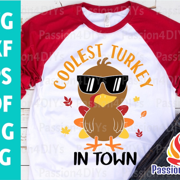 Coolest Turkey in Town Svg, Thanksgiving Svg, Boy Funny Turkey Face Shirt Design Svg Dxf Eps Png Newborn Baby Kis Clipart Silhouette Cricut