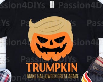 Trumpkin Svg, Pumpkin Svg, Trump 2024 Svg, Make America great Again Svg, Png, Eps, Funny Halloween Shirt Silhouette Cricut Cut Digital File