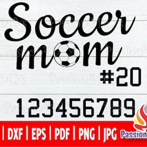Soccer, Soccer ,mom, Soccer mom SVG, I will always be your biggest fan svg, Soccer svg dxf file, Cricut, Cameo svg file