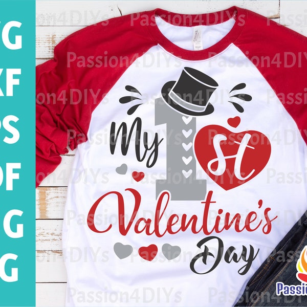 My 1st Valentine's Day Svg, Baby Newborn Cut files Svg Kids Boys First Valentine’s Day Svg Valentine Quote Svg Dxf Eps Png Silhouette Cricut