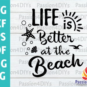 May include: Black and white graphic text on a wood background that reads "Life is Better at the Beach". The graphic includes a starfish, seashell, and a seagull.