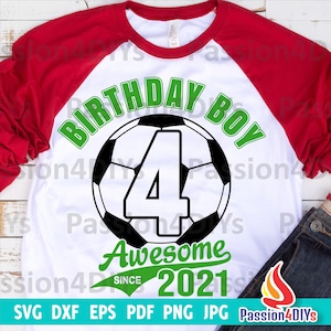 Soccer 4th Birthday Svg, Soccer birthday boy 4 svg, Sports Birthday Party Shirt Design, Soccer ball Futbol Football svg, Silhouette Cricut