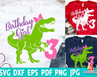 恐竜の誕生日の女の子 SVG、3 レックス SVG、3 歳の誕生日 3 番目のレックスの誕生日カット ファイル DXF EPS 昇華 T レックスの誕生日の女の子のシャツのデザイン
