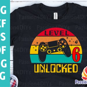 Nivel 6 desbloqueado svg 6to cumpleaños niño jugador / 6 años jugador camiseta controlador de videojuego joystick png sublimación cricut silueta