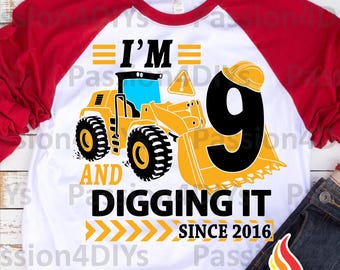 Im 9 And Digging It, Bulldozer 9th Birthday Boy Svg, Construction Truck Birthday Png, Dxf, Eps, Jpg Cricut Silhouette Files Instant Download