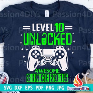 Level 10 Unlocked svg / 10th Birthday Boy Gamer / 10 years Old Gamer Tshirt Video Game Controller Joystick Png Sublimation Cricut Silhouette