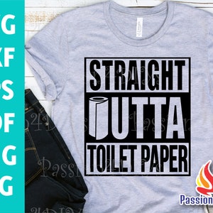Straight Outta toiletpapier SVG, Straight Outta in quarantaine geplaatst SVG, toiletpapier Shirtontwerp, png, dxf, eps, Cricut silhouet snijden-bestanden.