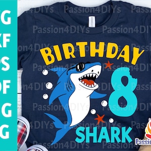 Shark 8th Birthday Svg, Boy Birthday Shark 8 Svg, Eighth Birthday Shirt Design, Shark Party Clipart Dxf Eps Png Cut Files Cricut Silhouette