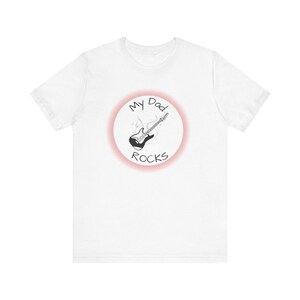 My Dad Rocks Unisex Jersey Short Sleeve Tee