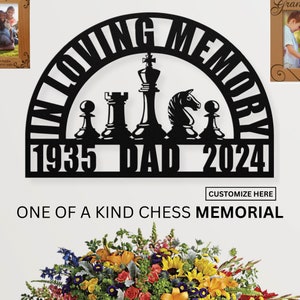 May include: Black metal memorial plaque with a chess piece design. The plaque reads "In Loving Memory 1935 Dad 2024" and "One of a Kind Chess Memorial".