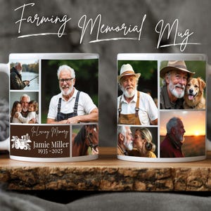 Custom Memorial Mug Photo Collage for Farmer Personalized Photo Tribute The Newly Bereaved Gift