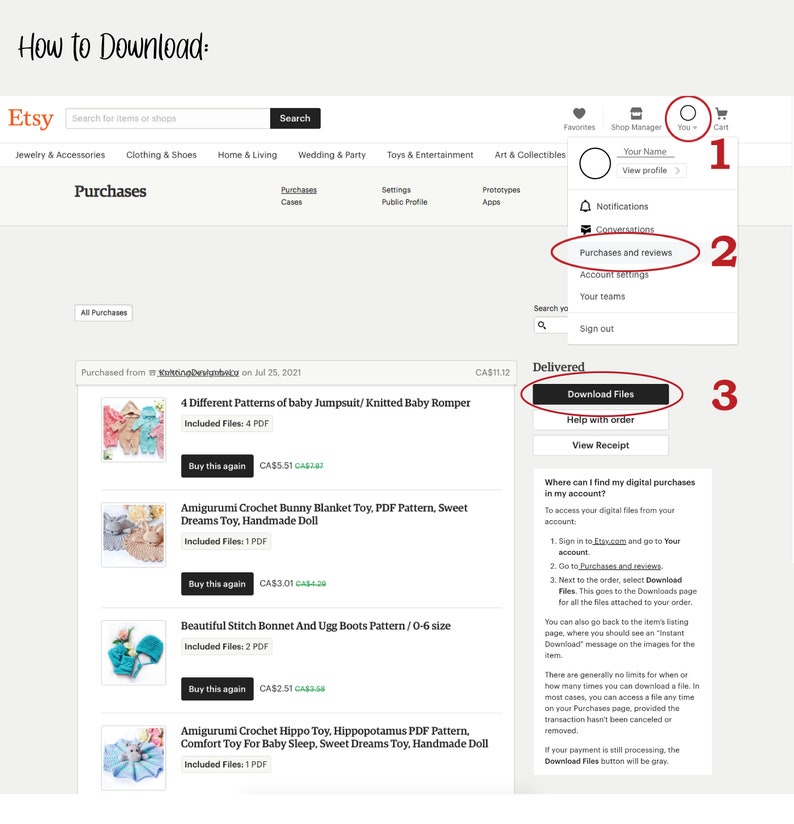 May include: A screenshot of the Etsy website showing how to download digital purchases. The image shows a list of purchased items, a button to download files, and instructions on how to access digital purchases.