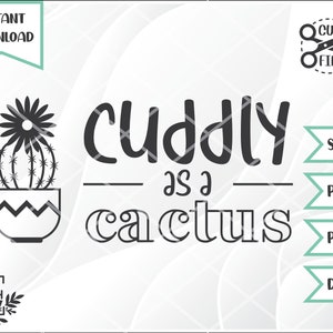 Cuddly as a Cactus Cut File // Cactus Cut File // svg png dxf pdf // Descarga instantánea