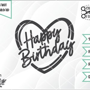 Fichier de coupe coeur joyeux anniversaire, fichier de coupe anniversaire, fichiers svg pour cricut, fichier de coupe anniversaire, svg pour anniversaire, silhouette svg Téléchargement instantané