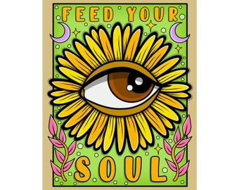 Feed your soul Posters