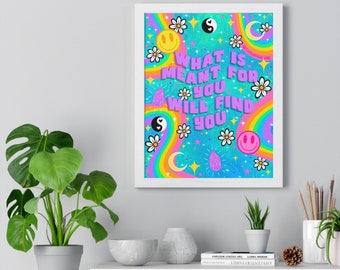 Inspiration poster prints, positive message art, trippy wall art, aesthetic home decor, rainbow wall hanging,