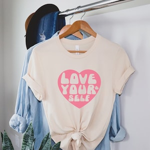 Love Yourself Motivational Shirt, Inspirational Woman Clothing, Positive Vibes Shirt, Be Kind Hearted Shirt, Positive Message Shirt