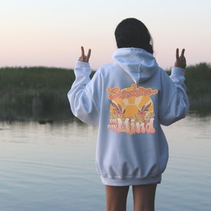 Sunshine on my Mind Hoodie, Tumblr Hoodie, Oversized Hoodie, Aesthetic Clothing, VSCO Hoodie, Trendy Sweatshirt, Groovy Hippie Sweatshirt