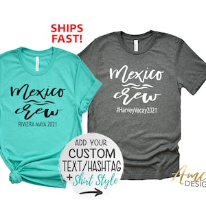 Mexico CREW (CUSTOM text/hashtag), Ocean Beach Vacation, Summer Vacay, Family Trip, More styles / Tanks, Kids tees, & Unisex Tees XS-4XL