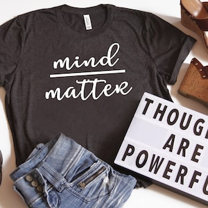 Mind Over Matter Tee / Motivational Workout Fitness T-shirt / Positive ...