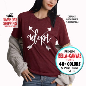 1045 - Adopt Arrows, Cute Adoption tees, Adoption day shirts, Mother's Day Gifts, More Styles / Totes, Tanks, Kids and Unisex Tees XS-4XL
