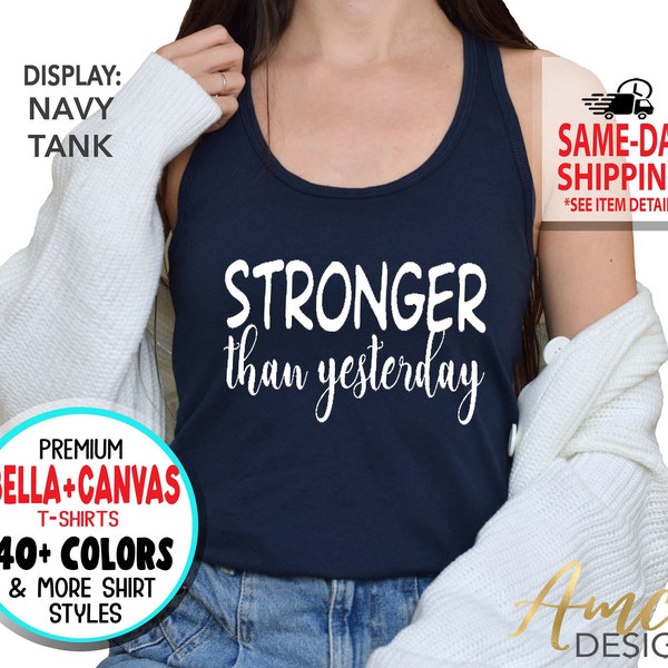 Stronger Than Yesterday, Motivational Fitness, Positive Weightlifting Gym, More Styles / Totes, Tanks Kids & Adult Unisex Tees XS - 4XL