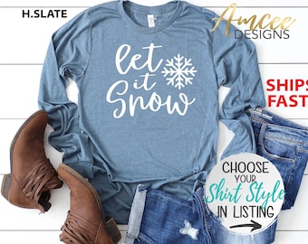 Let it Snow, Cute Winter Tees, Christmas Holiday Season, Winter Cold Weather, More Styles Available / Tanks & Adult Unisex Tees XS-4XL