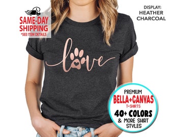 Love w/ Paw - script,  Cute Dog Lover shirt,  Cat Lover Shirt, Animal Lover , Rescue , More Styles / Totes, Tanks, Kids, Unisex Tees XS-4XL