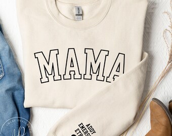 Mama Sweatshirt with Kids Names on Sleeves, Personalized Mother's Day Gift, New Gift for mom, Cool Mama sweatshirt, Mom Birthday Gift