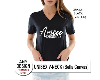 Unisex V-neck Bella Canvas T-shirt - ANY Design From Our Shop, Size S-2XL V-neck Shirts, Vacation Shirts, Bachelorette Shirts / Short Sleeve