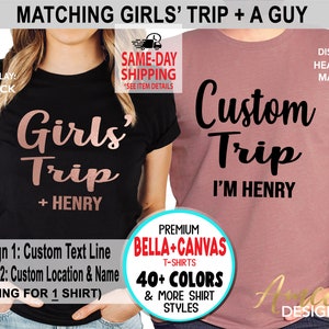 May include: Two t-shirts, one black with rose gold text that says "Girls' Trip + HENRY" and one heather mauve with black text that says "Custom Trip I'M HENRY". The shirts are displayed on models. The text "SAME-DAY SHIPPING" is visible in the top left corner of the image.
