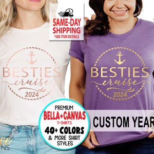 4056 - Besties Cruise + CUSTOM Year, Cruise Ship shirts, Family Vacation, Sailing Tees, More Styles / Totes,Tanks, kids & Unisex Tees XS-4XL